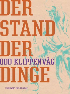 Der Stand der Dinge by Odd Klippenvåg